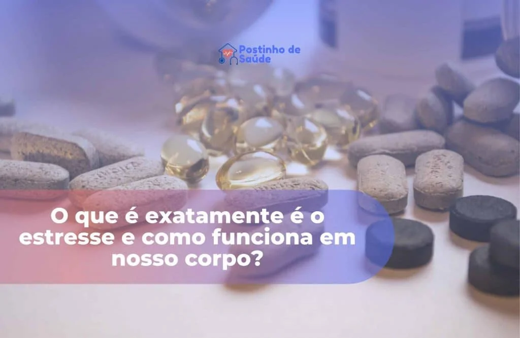 o que é exatamente é o estresse e como funciona em nosso corpo